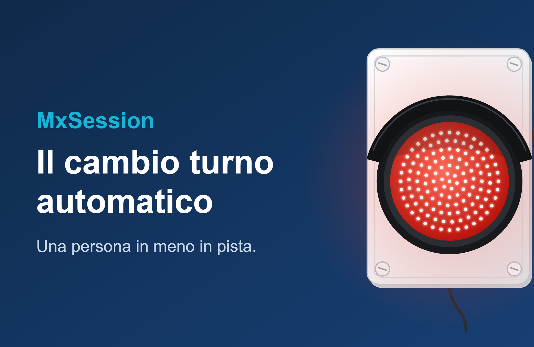 Il cambio turno automatico per la pista